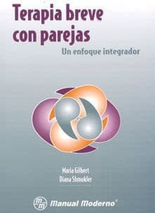 Terapia Breve con Parejas Gilbert ISBN: 9684268718
