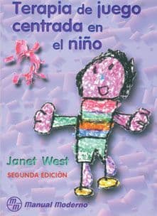 Terapia de Juego Centrada en el Niño West ISBN: 9684268246