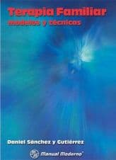 Terapia Familiar Sánchez Y Gutierrez ISBN: 9684268211