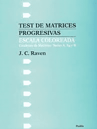 Test De Matrices Progresivas Raven (Escala Coloreada) ISBN: 9501260585 Editorial Paidos