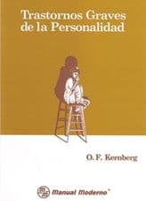 Trastornos Graves de la Personalidad Kernberg ISBN: 9684264186