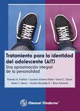 Tratamiento para la Identidad del Adolescente(AIT). Una Aproximación Integral de la Personalidad Foelsch ISBN: 9786074484861