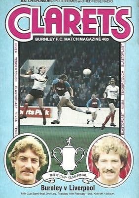 1983 League Cup Semi Final 2nd Leg Burnley v Liverpool15th February 1983 Official Matchday Programme