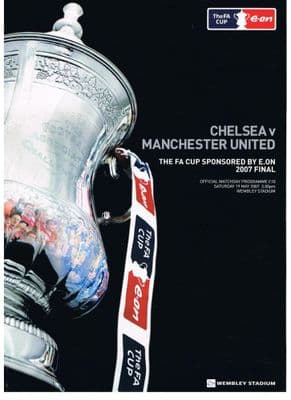 2007 FA CUP FINAL PROGRAMME CHELSEA v Manchester UNITED Saturday 19th May 2007