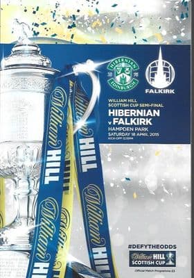 2015 Scottish Cup Semi Final Official Matchday Programme Hibernian v Falkirk - 18th April 2015