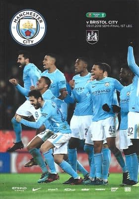 2018 Carabao League Cup Semi Final 1st Leg Man City v Bristol City Official Match Programme 9/1/2018