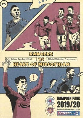 2019 Betfred Cup Semi Final Rangers v Hearts Official Programme 2019/2020 - 3rd November 2019