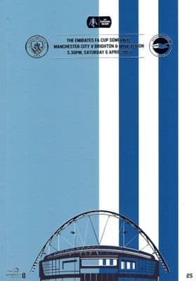 2019 FA Cup Semi Final Man City v Brighton Official Matchday Programme 2018/2019 - 6th April 2019