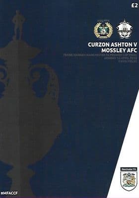 2019 FRANK HANNAH MANC FA PREMIER CUP FINAL Curzon Ashton v Mossley AFC 15th April 2019 Programme