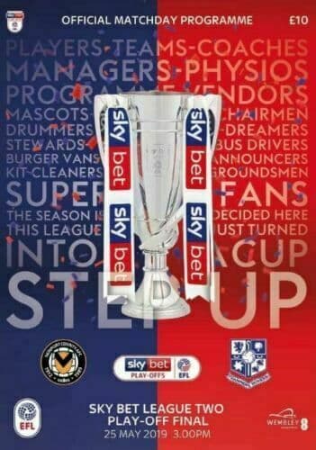 2019 League Two Play Off Final Newport v Tranmere Official Matchday Programme 2018/2019