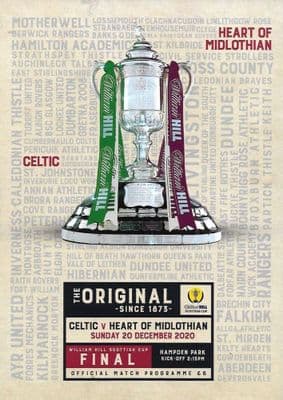 2020 Scottish Cup Final Celtic v Hearts Official Matchday Programme 2020/2021 - 20th December 2020
