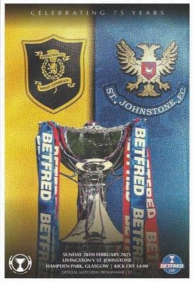 2021 Betfred Cup Final Livingston v ST Johnstone Official Matchday Programme 2020/21 - 28th Feb 2021