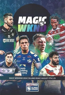 2024 Magic Weekend @ Elland Road Official Programme 17th August - 18th August 2024