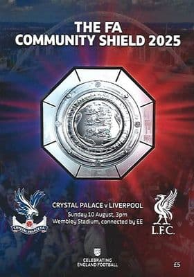 2025 FA Community Shield Liverpool v Crystal Palace Official Matchday Programme 2025/26 - 10/8/2025