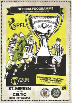 2025 Premier Sports Cup Final ST Mirren v Celtic Official Matchday Programme 2025/26 - 14th Dec 2025
