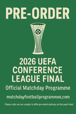 2026 UEFA Conference League Final Official Matchday Programme 2025/26 - PRE-ORDER