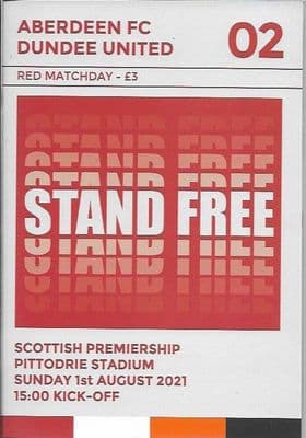 Aberdeen v Dundee United Official Matchday Programme 2021/2022 - 1st August 2021