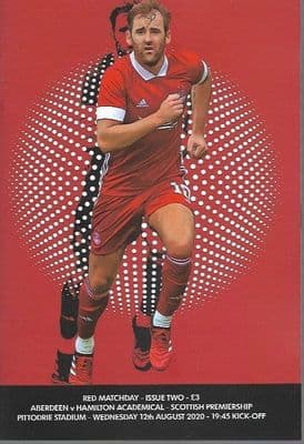 Aberdeen v Hamilton Official POSTPONED Matchday Programme 2020/2021 - 12th August 2020