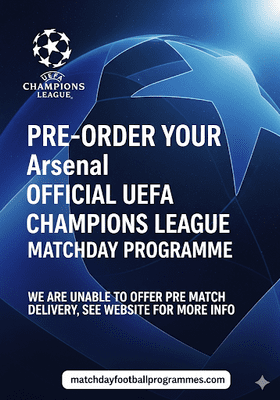 Arsenal v FK Kairat Almaty Official UCL Matchday Programme 2025/26 - PRE-ORDER