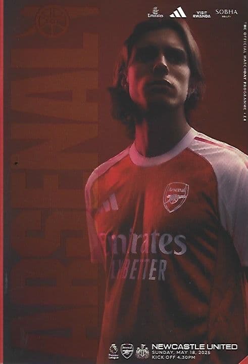 Arsenal v Newcastle United Official Matchday Programme 2024/25 - 18th May 2025