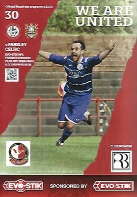 Ashton United v Farsley Celtic Play Off Semi Final Official Matchday Programme 1st May 2018