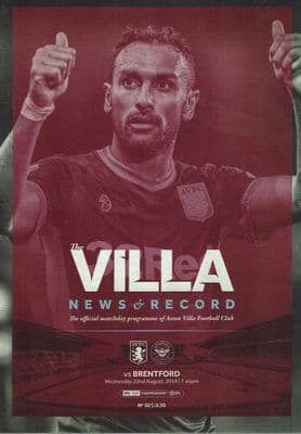 Aston Villa v Brentford Official Matchday Programme 2018/2019 - 22nd August 2018