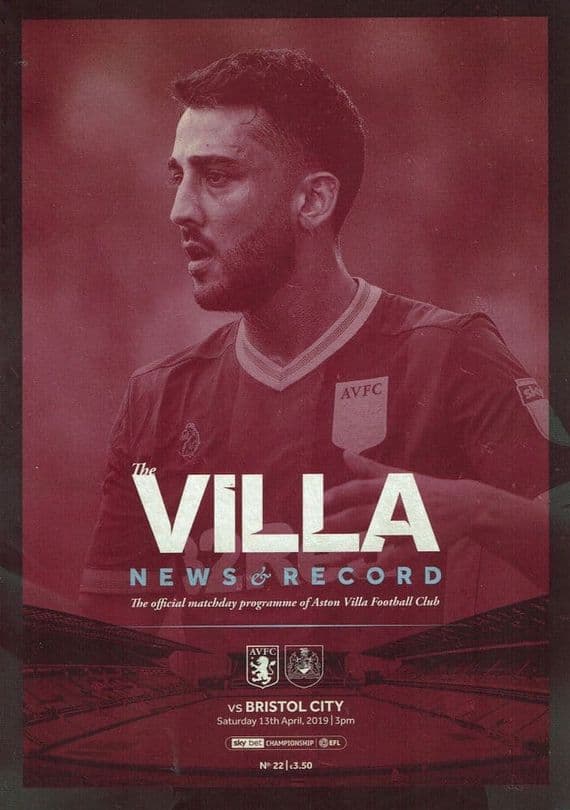 Aston Villa v Bristol City 13th April 2019 Official Matchday Programme 2018/2019