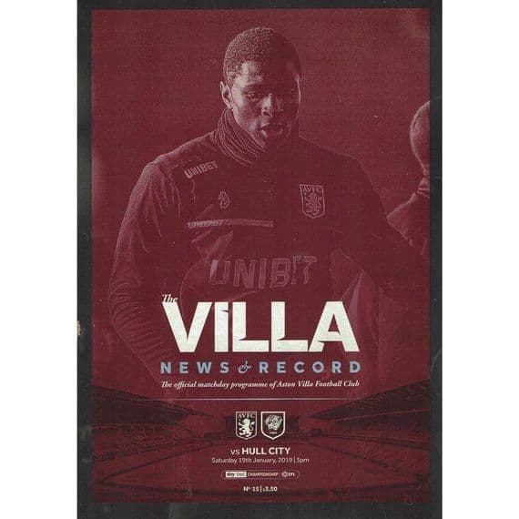 Aston Villa v Hull Official Matchday Programme 2018/2019 - 19th January 2019