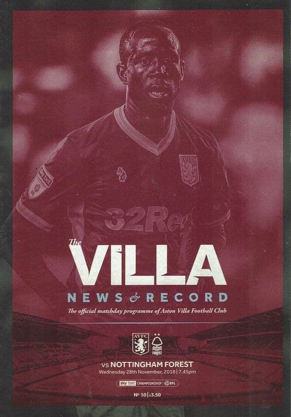 Aston Villa v Nottingham Forest Official Matchday Programme 2018/2019 - 28th November 2018