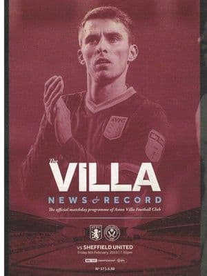 Aston Villa v Sheff United Official Matchday Programme 2018/2019 - 8th February 2019