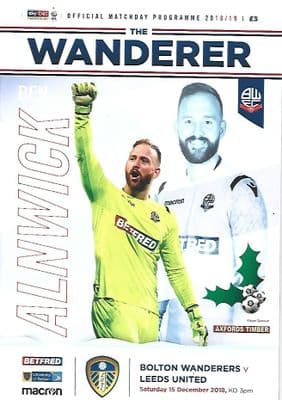 Bolton v Leeds United 15th December 2018 Official Programme 2018/2019