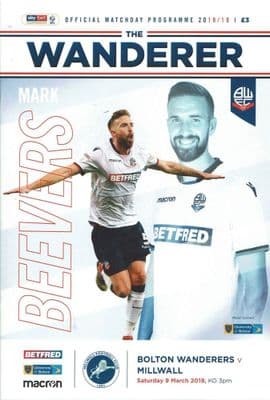 Bolton v Millwall 9th March 2019 Official Programme 2018/2019