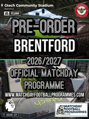 Brentford v Tottenham Hotspur Official Matchday Programme 2026/27 - PRE-ORDER