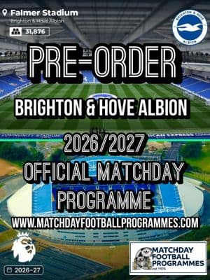 Brighton & Hove Albion v Aston Villa Official Matchday Programme 2026/27 - PRE-ORDER