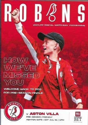 Bristol City v Aston Villa Pre-Season Friendly Digital Printed Match Programme 2021/2022 - 31/7/2021
