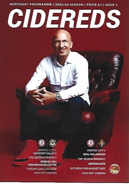 Bristol City v Newport County & Real Valladolid Official Matchday Programme 2025/26 - July & Aug 25