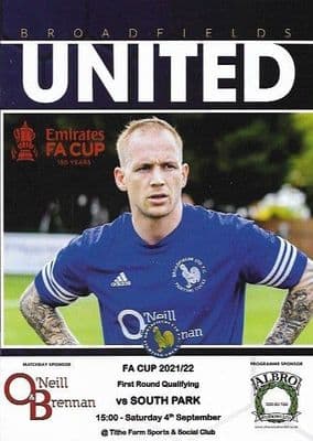 Broadfields United v South Park FA Cup Official Matchday Programme 2021/2022 - 4th September 2021
