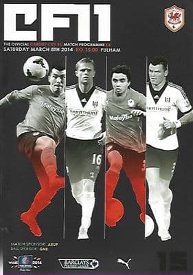Cardiff City v Fulham 8th March 2014 Official Matchday Programme 2013/2014