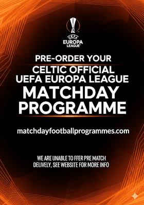 Celtic v Sturm Graz Official Europa League Matchday Programme 2025/26 - PRE-ORDER