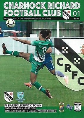 Charnock Richard v Barnoldswick Town Official Matchday Programme 2018/2019 4th August 2018