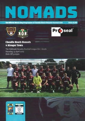 Cheadle Heath Nomads v Alsager Town 13th April 2019 Official Matchday Programme 2018/2019