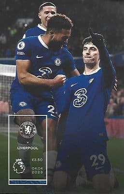 Chelsea v Liverpool Official Matchday Programme 2022/2023 - 4th April 2023