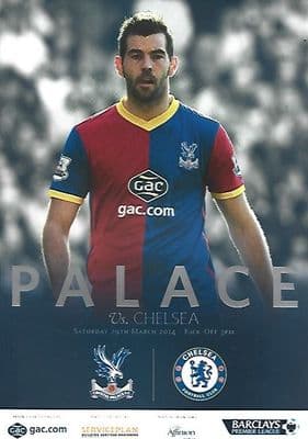 Crystal Palace v Chelsea 29th March 2014 Official Matchday Programme 2013/2014