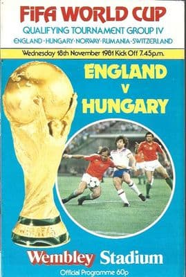 ENGLAND v HUNGARY WORLD CUP QUALIFIER 18/11/1981 Official Programme