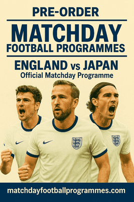 England v Japan World Cup Warm Up  Official Matchday Programme 2025/26 - PRE-ORDER