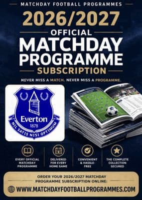 Everton Home League Only Official Matchday Programme Subscription 2026/2027 Season
