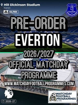 Everton v Crystal Palace Official Matchday Programme 2026/27 - PRE-ORDER