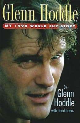 Glenn Hoddle My 1998 World Cup Story  - Hardbacked