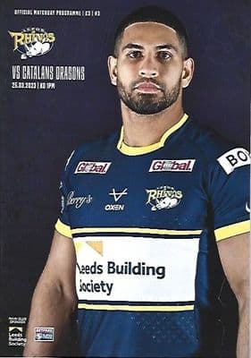 Leeds Rhinos v Catalans Dragons Official Matchday Programme 2023 - 25th March 2023