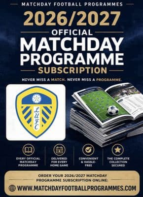 Leeds United Home League Only Official Matchday Programme Subscription 2026/2027 Season